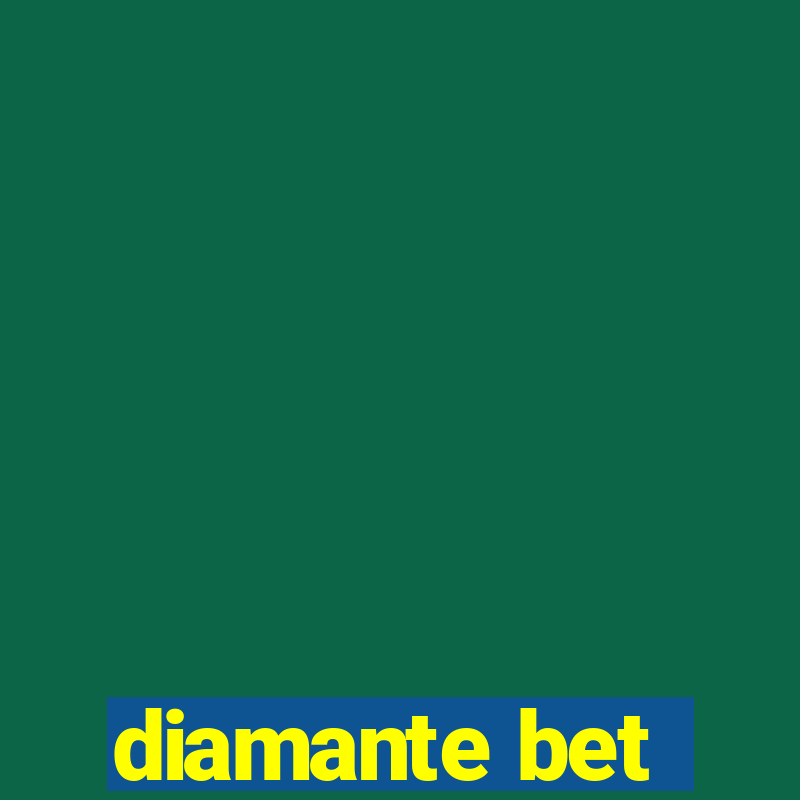 diamante bet